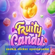 cookie clicker opensesame